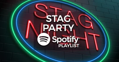Stag Party Playlist