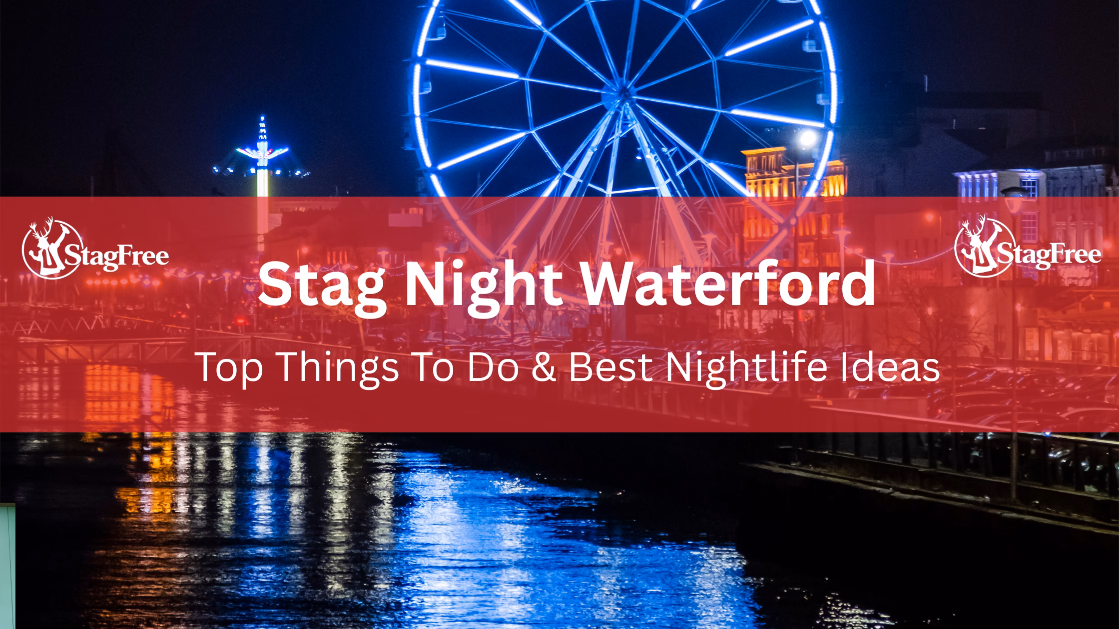 Stag Night Waterford